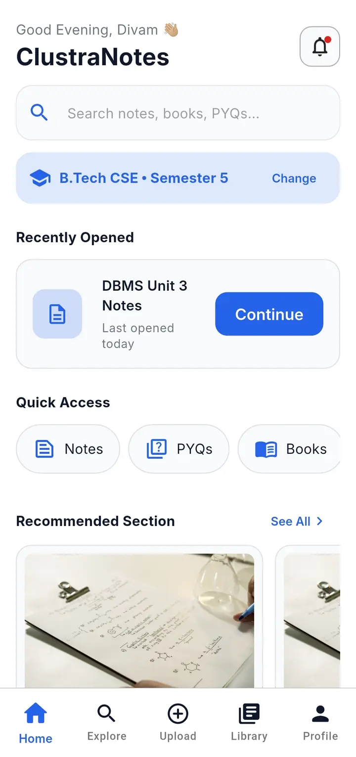 The ClustraNotes home screen, with a search bar, the student's course and semester, and a recently opened note.